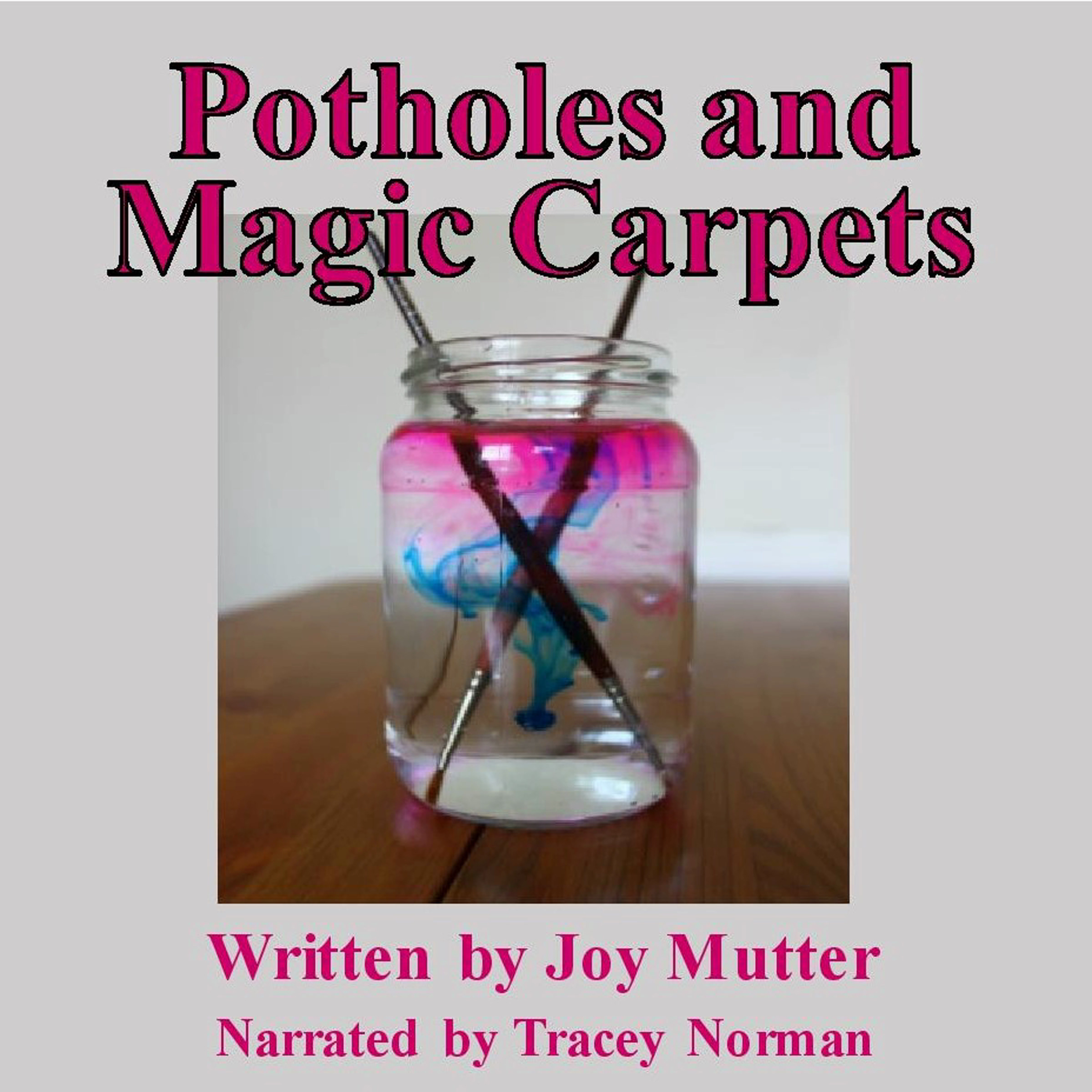 Potholes and Magic Carpets audiobook cover JPG 2400